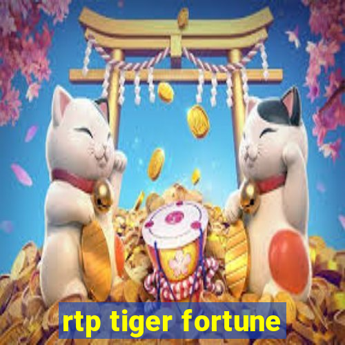 rtp tiger fortune